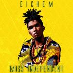 poster Miss Independent Miss Independent