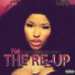 poster Beez In The Trap Pink Friday: Roman Reloaded The Re-Up (Explicit Version)