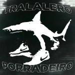 poster TRALALERO PORRADEIRO (Slowed) TRALALERO PORRADEIRO