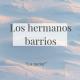 Los Hermanos Barrios - Viejo naranjal