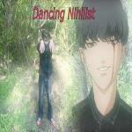 poster Dancing Nihilist Dancing Nihilist