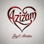 poster Azizam (Club edit) Azizam