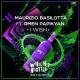 Maurizio Basilotta feat. Rmen Papikyan - I Wish (Original Mix)