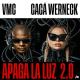VMC, Cacá Werneck - Apaga La Luz 2.0