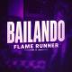 Flane Runner - BAILANDO - Super Slowed