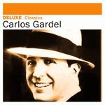 poster La Comparsita Deluxe: Classics - Carlos Gardel