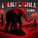 poster Lirili Larila Funk Lirili Larila Funk