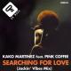 Kako Martinez feat. Pink Coffee - Searching for love (Jackin' Vibes Mix)