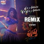 poster Oo Antava Oo Oo Antava Remix Version (From