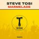 Steve Tosi - Marmelade (Original Mix)