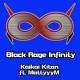 Black Rage Infinity - Kaikai Kitan (from 