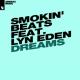 smokin' beats feat. lyn eden - dreams