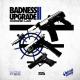 Chronic Law, DJ MAC, CrashDummy - Badness Upgrade 2.0