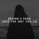 BROHM, PANE - Love the Way You Lie