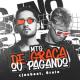 cjnobeat, Grelo - Mtg De Graça ou Pagando