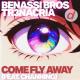 Benassi Bros, TR3NACRIA feat. Channing - Come Fly Away