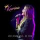 Karina feat. Pimpinela - A Esa (En Vivo)