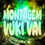 poster MONTAGEM VUKI VAI - ULTRA SLOWED MONTAGEM VUKI VAI